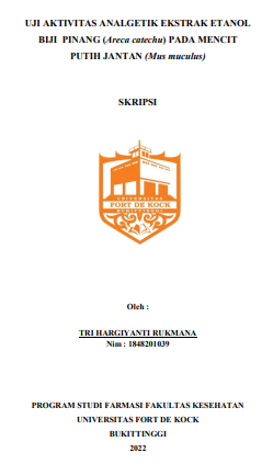 Uji Aktivitas Analgetik Ekstrak Etanol Biji Pinang (Areca Catechu) Pada Mencit Putih Jantan (Mus Muculus)