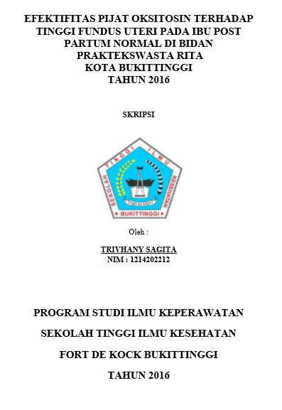 Efektifitas Pijat Oksitosin Terhadap Tinggi Fundus Uteri Pada Ibu Post Partum Normal Di Bidan Praktek Swasta Rita Kota Bukittinggi Tahun 2016