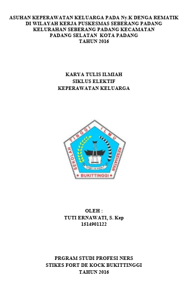 Asuhan Keperawatan Gerontik Pada Keluarga Tn.C Khususnya Ny.K dengan Masalah Rematik di RT 02 / RW 03 Kelurahan Seberang Padang Kecamatan Padang Selatan Tahun 2016