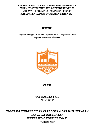 Faktor- Faktor yang Berhubungan Dengan Pemanfaatan Buku KIA Oleh Ibu Hamil Di Wilayah Kerja Puskesmas Batu Basa Kabupaten Padang Pariaman Tahun 2021