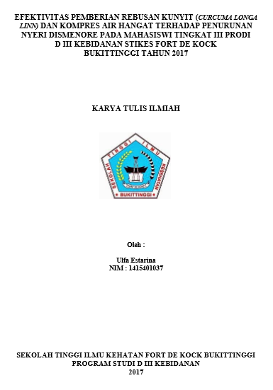 Efektivitas Pemberian Rebusan Kunyit (Curcuma Longa Linn) Dan Kompres Air Hangat Terhadap Penurunan Nyeri Dismenore Pada Mahasiswi Tingkat III Prodi D III Kebidanan STIKes Fort De Kock Bukittinggi Tahun 2017