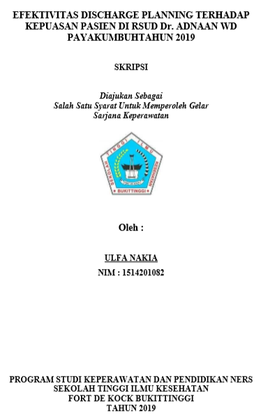 Efektivitas Discharge Planning Terhadap Kepuasan Pasien di RSUD Dr. Adnaan WD Payakumbuh Tahun 2019