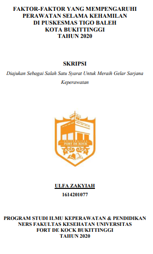 Faktor-Faktor yang Mempengaruhi Perawatan Selama Kehamilan Di Puskesmas Tigo Baleh Kota Bukittinggi Tahun 2020