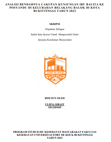 Analisi Rendahnya Cakupan Kunjungan Ibu Balita Ke Posyandu Di Kelurahan Belakang Balok Di Kota Bukittinggi Tahun 2022