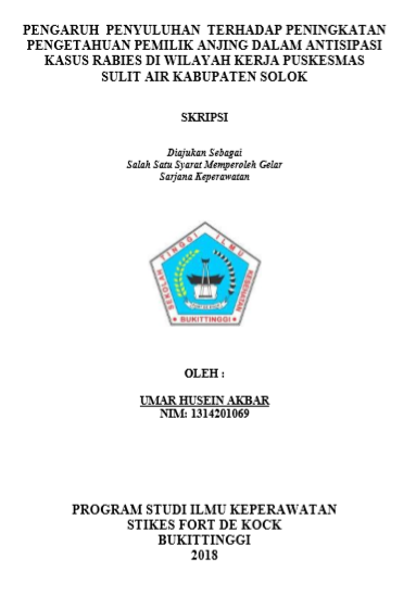 Pengaruh penyuluhan terhadap peningkatan pengetahuan pemilik anjing dalam antisipasi kasus rabies di wilayah kerja Puskesmas Sulit Air Kabupaten Solok tahun 2018
