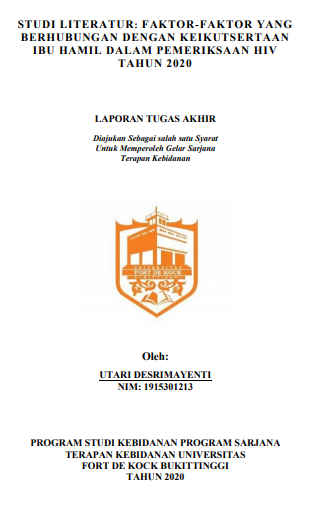 Literature Review : Faktor-Faktor Yang Berhubungan Dengan Keikutsertaan Ibu Hamil Dalam Pemeriksaan HIV Tahun 2020