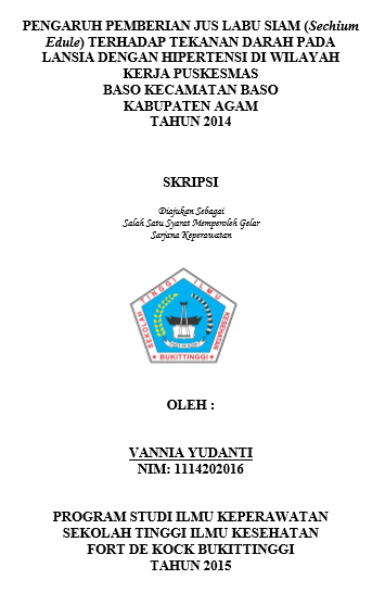 Pengaruh Pemberian Jus Labu Siam (Sechium Edule) Terhadap Tekanan Darah Pada Lansia Dengan Hipertensi di Wilayah Kerja Puskesmas Baso Kecamatan Baso Kabupaten Agam Tahun 2014