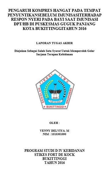 Pengaruh Kompres Hangat Pada Tempat Penyuntikan Sebelum Imunisasi Terhadap Respon Nyeri Pada Bayi Saat Imunisasi DPT/HB Di Puskesmas Guguk Panjang Kota Bukittinggi Tahun 2016