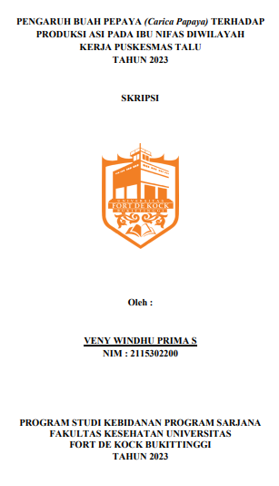 Pengaruh Buah Pepaya (Carica Papaya) Terhadap Produksi ASI Pada Ibu Nifas Di Wilayah Kerja Puskesmas Talu Tahun 2023