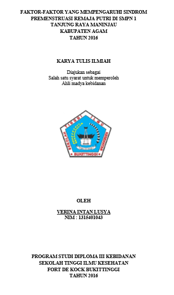 Faktor-Faktor yang Mempengaruhi Sindrom Premenstruasi Remaja Putri Di SMPN 1 Tanjung Raya Maninjau Kabupaten Tahun 2016