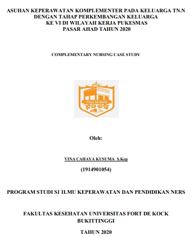 Asuhan Keperawatan Keluarga Pada Tn.N Dengan Hipertensi Menggunakan Terapi Relaksasi Benson Di Wilayah Kerja Pukesmas Pasar Ahad Kabupaten Agam Tahun 2020