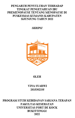 Pengaruh Penyuluhan Terhadap Tingkat Pengetahuan Ibu Premenopause Tentang Menopause Di Puskesmas Kumanis Kabupaten Sijunjung Tahun 2022
