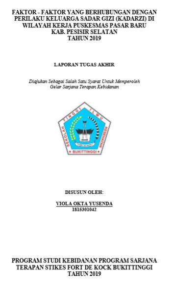 Faktor-Faktor yang Berhubungan dengan Perilaku Keluarga Sadar Gizi (KADARZI)  di Wilayah Kerja Puskemas Pasar Baru Kabupaten Pesisir Selatan Tahun 2019
