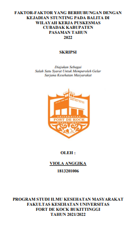 Faktor-Faktor Yang Berhubungan Dengan Kejadian Stunting Pada Balita Di Wilayah Kerja Puskesmas Cubadak Kabupaten Pasaman Tahun 2022