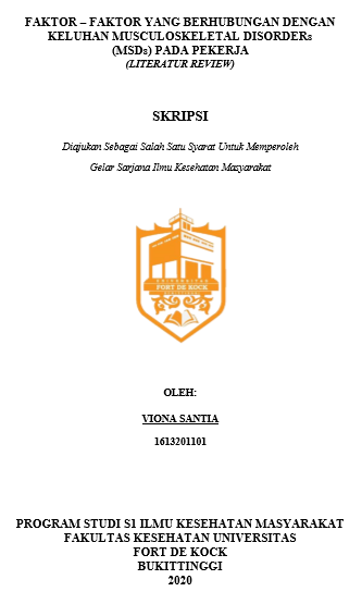 Literature Review : Faktor  Faktor yang Berhubungan dengan Keluhan Musculoskeletal Disorders (MSDs) pada Pekerja
