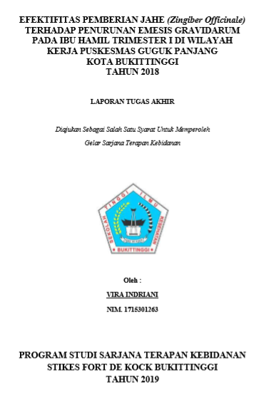 Efektifitas Pemberian Jahe (Zingiber Officinale) Terhadap Penurunan Emesis Gravidarum Pada Ibu Hamil Trimester I di Wilayah Kerja Puskesmas Guguk Panjang Kota Bukittinggi Tahun 2018