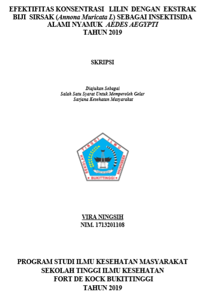 Efektifitas Konsentrasi Lilin dengan Ekstrak Biji Sirsak (Annona Muricata L) Sebagai Insektisida Alami Nyamuk Aedes Aegypti Tahun 2019