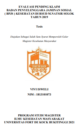 Evaluasi Pending Klaim Badan Penyelenggara Jaminan Sosial (BPJS) Kesehatan di RSUD M.Natsir Tahun 2019