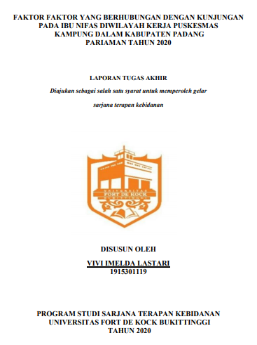 Faktor-Faktor Yang Berhubungan Dengan Kunjungan Pada Ibu Nifas Di Wilayah kerja Puskesmas Kampung Dalam Kabupaten Padang Pariaman Tahun 2020