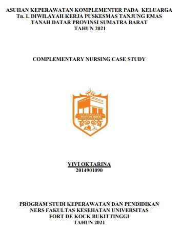 Asuhan Keperawatan Komplementer Pada Keluarga Tn. L Diwilayah Kerja Puskesmas Tanjung Emas Tanah Datar Provinsi Sumatra Barat Tahun 2021