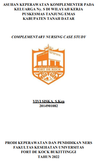 Asuhan Keperawatan Komplementer Pada Keluarga Ny. S Di Wilayah Kerja Puskesmas Tanjung Emas Kabupaten Tanah Datar