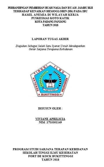 Perbandingan Pemberian Buah Naga dan Jambu Biji Terhadap Kenaikan Kadar Hemoglobin Ibu Hamil Anemia di Wilayah Kerja Puskesmas Kota Padang Panjang Tahun 2018