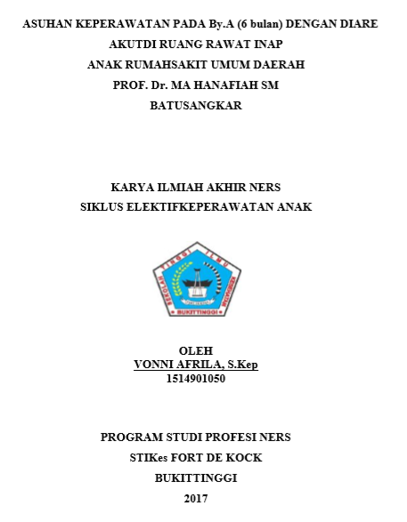 Asuhan Keperawatan Pada By.A Dengan Diare Akut Di Ruangan Zaal Anak RSUD. Prof. MA. Hanafiah Batusangkar Tahun  2016