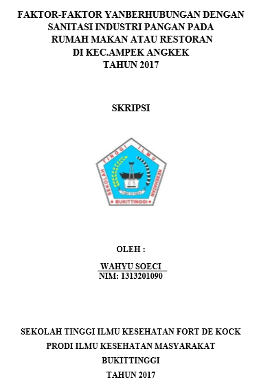 Faktor-Faktor Yang Berhubungan Dengan Sanitasi Industri Pangan Pada Rumah Makan/Restoran Di Kecamatan Ampek Angkek Tahun 2017