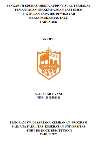 Pengaruh Edukasi Media Audio Visual Terhadap Pemantauan Perkembangan Bayi Umur 0-12 Bulan Pada Ibu Di Wilayah Kerja Puskesmas Talu Tahun 2023