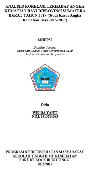 Analisis Korelasi Terhadap Angka Kematian Bayi Di Provinsi Sumatera Barat Tahun 2019 (Studi Kasus Angka Kematian Bayi Tahun 2015  2017)