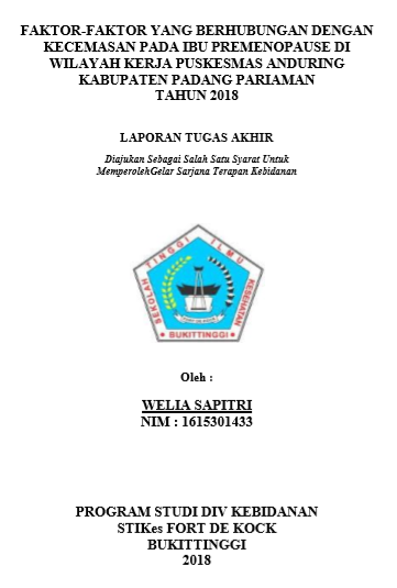 Hubungan Siklus, Lama Menstruasi, Pengetahuan Dan Dukungan Suami Dengan Kecemasan Premenaupose Di Puskesmas Anduring Tahun 2018