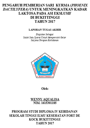 Pengaruh Pemberian Sari Kurma (Phoenix Dactilyfera) untuk Meningkatkan Kadar Laktosa pada Asi Ekslusif di Bukittinggi Tahun 2017