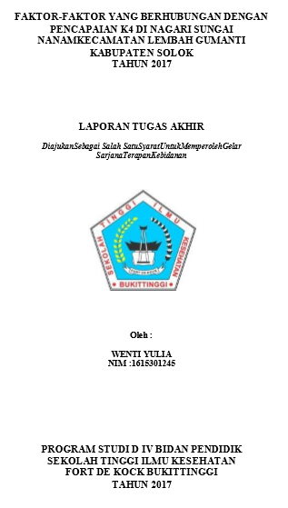 Faktor-faktor yang Berhubungan dengan Pencapaian K4 di Nagari Sungai Nanam Kecamatan Lembah Gumanti Kabupaten Solok Tahun 2017