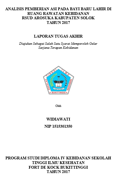 Analisis Pemberian ASI  pada Bayi Baru Lahir di Ruang Rawatan Kebidanan RSUD Arosuka Kabupaten Solok Tahun 2017