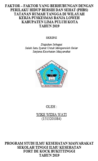 Faktor-faktor yang Berhubungan dengan Perilaku Hidup Bersih dan Sehat pada Tatanan Rumah Tangga di wilayah kerja Puskesmas Banja Loweh Kabupaten Lima Puluh Kota tahun 2019