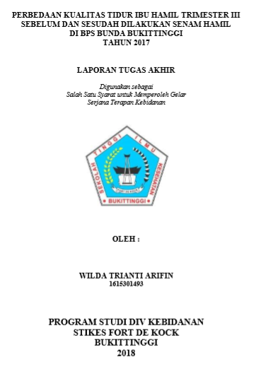 Perbedaan Kualitas Tidur Ibu Hamil Trimester III Sebelum dan Sesudah Dilakukan Senam Hamil di BPS Bunda Bukittinggi Tahun 2017