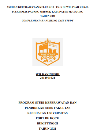 Asuhan Keperawatan Keluarga Tn. S Di Wilayah Kerja Puskesmas Padang Sibusuk Kabupaten Sijunjung Tahun 2021