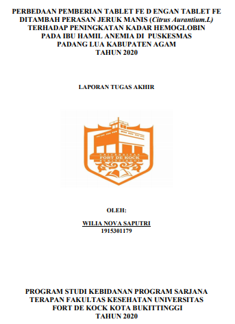 Perbedaan Pemberian Tablet Fe Dengan Tablet Fe Ditambah Perasan Jeruk Manis (Citrus Aurantium.L) Terhadap Peningkatan Kadar Hemoglobin Pada Ibu Hamil Anemia Di Puskesmas Padang Lua Kabupaten Agam Tahun 2020