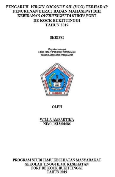 Pengaruh  Virgin Coconut Oil (VCO) Terhadap Penurunan Berat Badan Mahasiswi DIII Kebidanan Overweight Di Stikes Fort De Kock Bukittinggi Tahun 2019