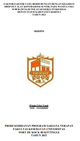 Faktor-Faktor Yang Berhubungan Dengan Kejadian Drop Out Alat Kontrasesi Suntik Pada Pasangan Usia Subur (PUS) Di Wilayah Kerja Puskesmas Depati Tujuh Kabupaten Kerinci Tahun 2020