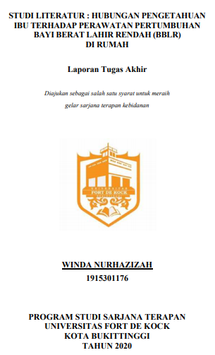 Literature Review : Hubungan Pengetahuan Ibu Terhadap Perawatan Pertumbuhan Bayi Berat Lahir Rendah (BBLR) Di Rumah