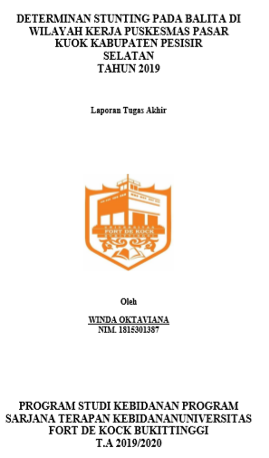 Determinan Stunting Pada Balita di Wilayah Kerja Puskesmas Pasar Kuok Kabupaten Pesisir Selatan Tahun 2019