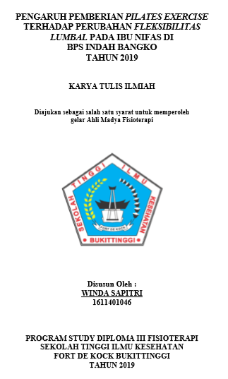 Pengaruh Pemberian Pilates Exercise Terhadap Perubahan Fleksibilitas Lumbal Pada Ibu Nifas di BPS Indah Bangko Tahun 2019