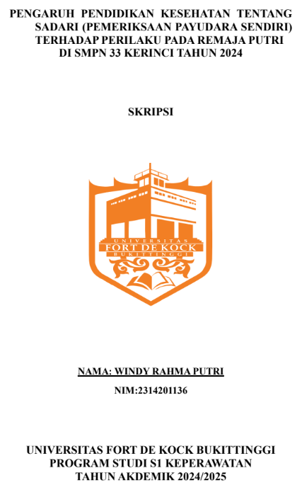 Pengaruh Pendidikan Kesehatan Tentang Sadari (Pemeriksaan Payudara Sendiri) Terhadap Perilaku Pada Remaja Putri Di SMPN 33 Kerinci Tahun 2024