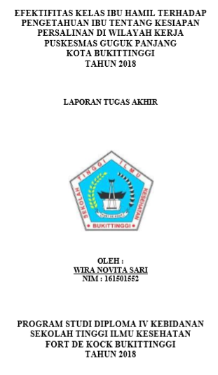 Efektivitas  Kelas Ibu Hamil Terhadap Pengetahuan Ibu Tentang Kesiapan Persalinan Di  Wilayah Kerja Puskesmas Guguk Panjang Kota Bukittinggi Tahun 2018