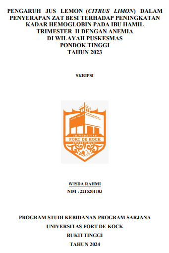 Pengaruh Jus Lemon (Citrus Limon) dalam Penyerapan Zat Besi terhadap Peningkatan Kadar Hemoglobin pada Ibu Hamil Trimester II dengan Anemia di Wilayah Puskesmas Pondok Tinggi Tahun 2023