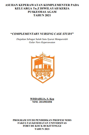Asuhan Keperawatan Komplementer Pada Keluarga Tn.Z di Wilayah Kerja Puskesmas Agam Tahun 2021