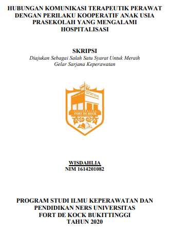 Literature Review : Hubungan Komunikasi Terapeutik Perawat dengan Perilaku Kooperatif Anak Usia Prasekolah yang Mengalami Hospitalisasi