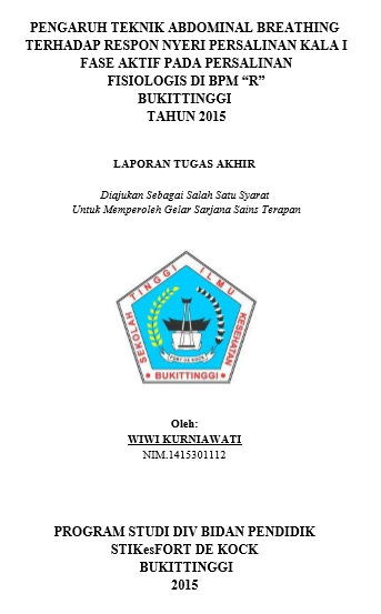 Pengaruh Teknik Abdominal Breathing  Terhadap Respon Nyeri Persalinan Kala I Fase Aktif Pada Persalinan Fisiologis di  BPM R Bukittinggi