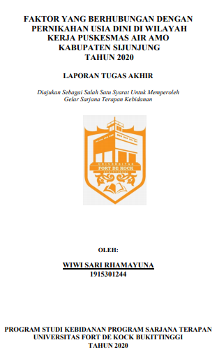 Faktor yang Berhubungan dengan Pernikahan Usia Dini di Wilayah Kerja Puskesmas Air Amo Kabupaten Sijunjung Tahun 2020